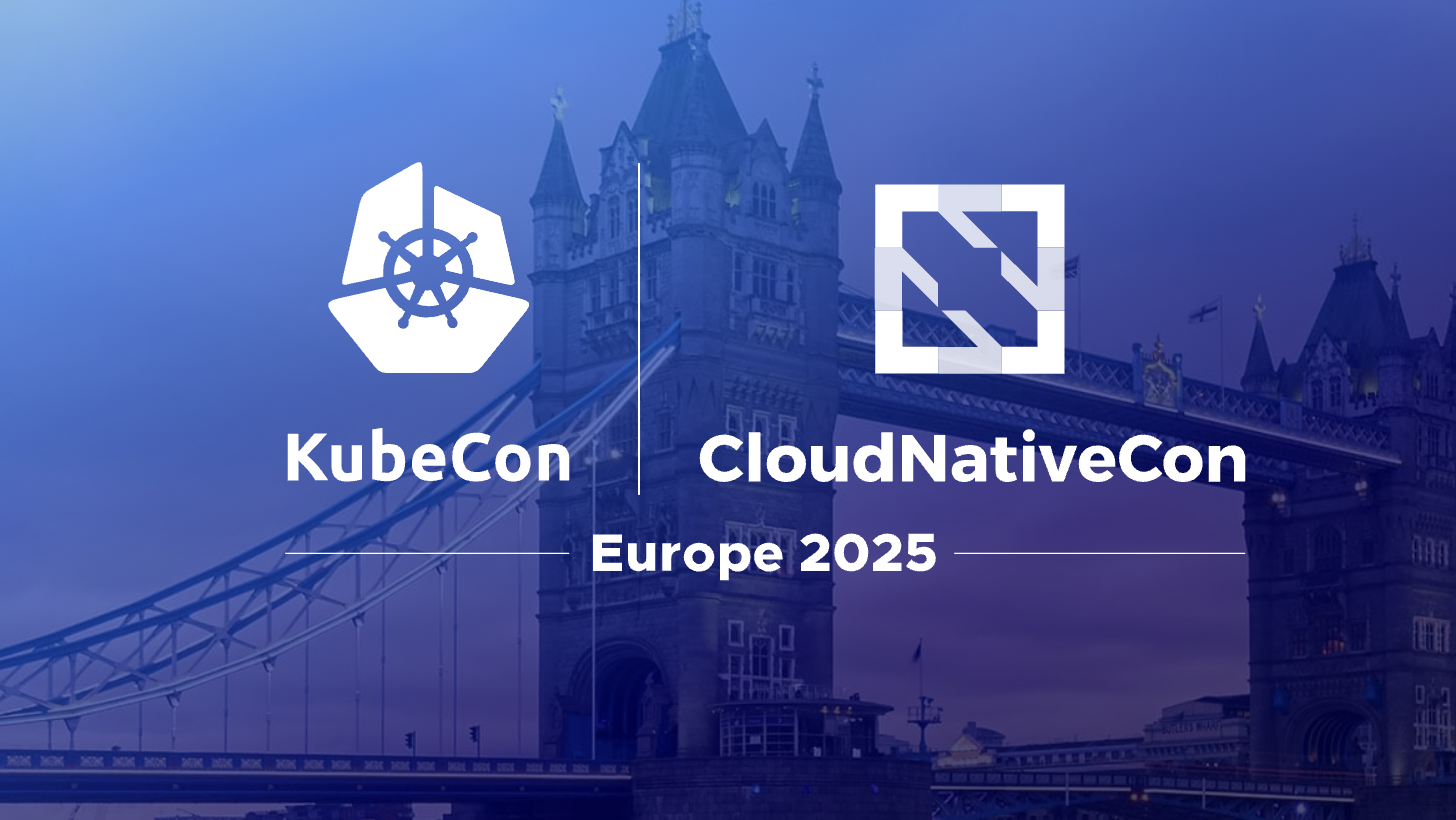 Talking at Kubecon + CloudNativeCon Europe 2025, London 🇬🇧